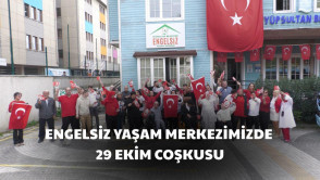  Engelsiz Yaşam Merkezimizde, Cumhuriyetimizin 102. yılını büyük bir coşkuyla kutladık